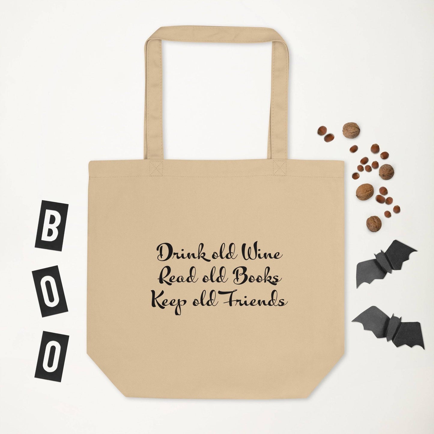 Drink old wine , read old books , Keep old friends Eco Tote Bag - The Little Market Shop