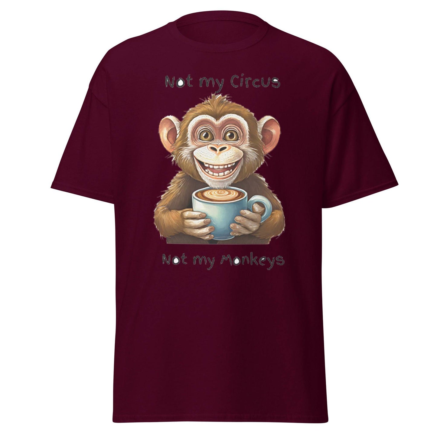 Not my circus Not my monkeys - Men's classic tee - The Little Market Shop