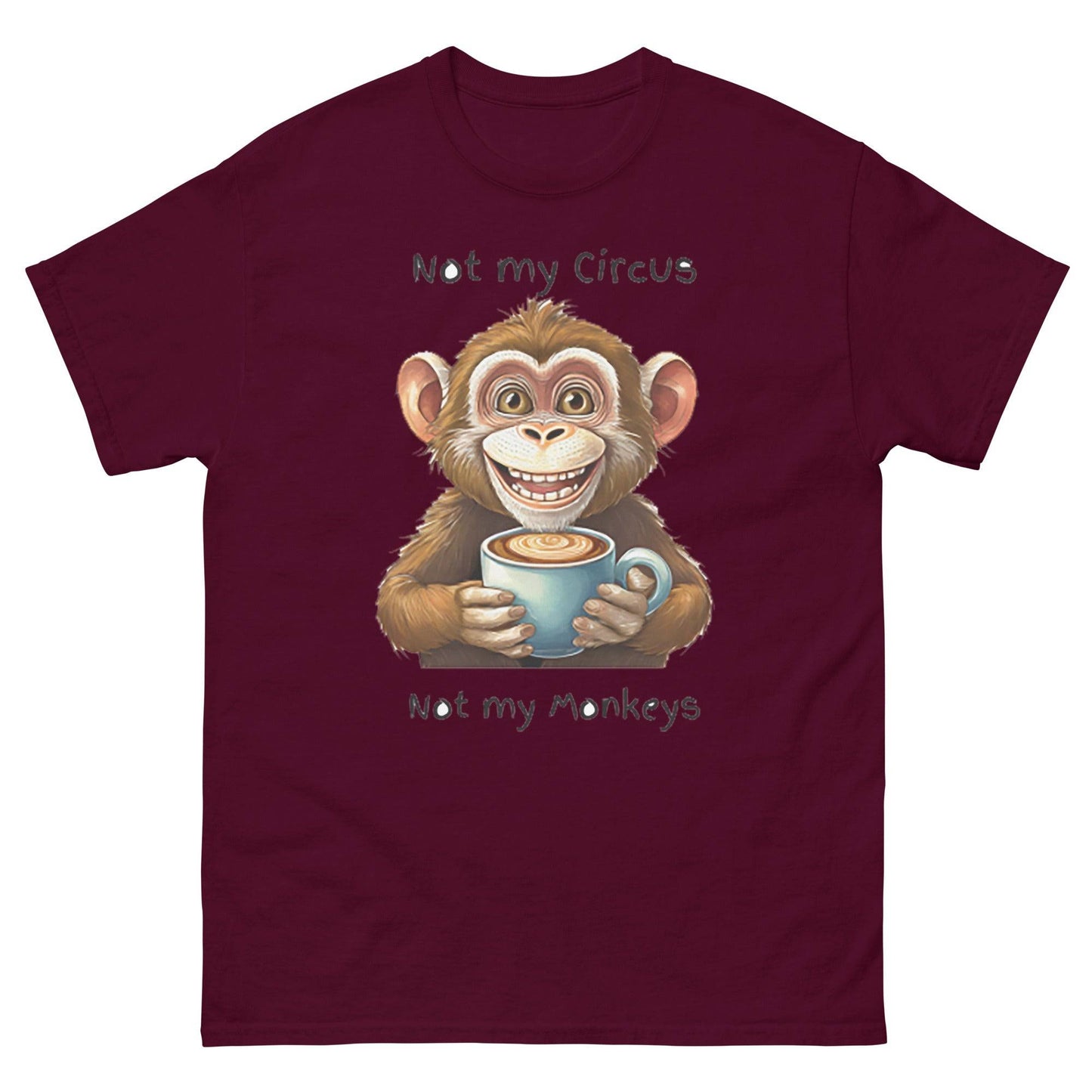 Not my circus Not my monkeys - Men's classic tee - The Little Market Shop