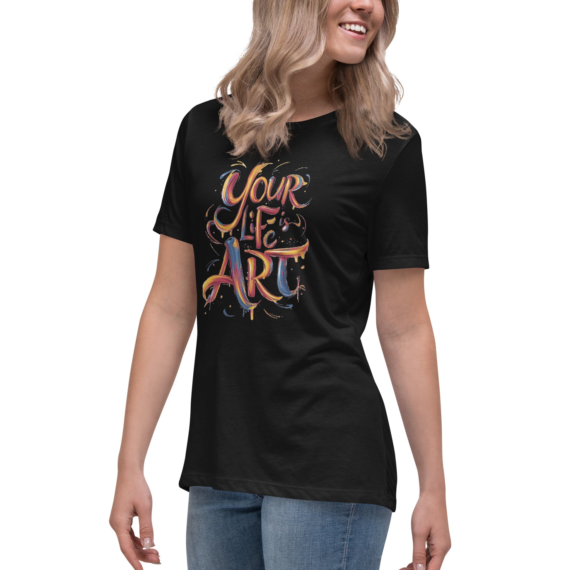 Your Life is Art - Women's Relaxed T-Shirt - The Little Market Shop