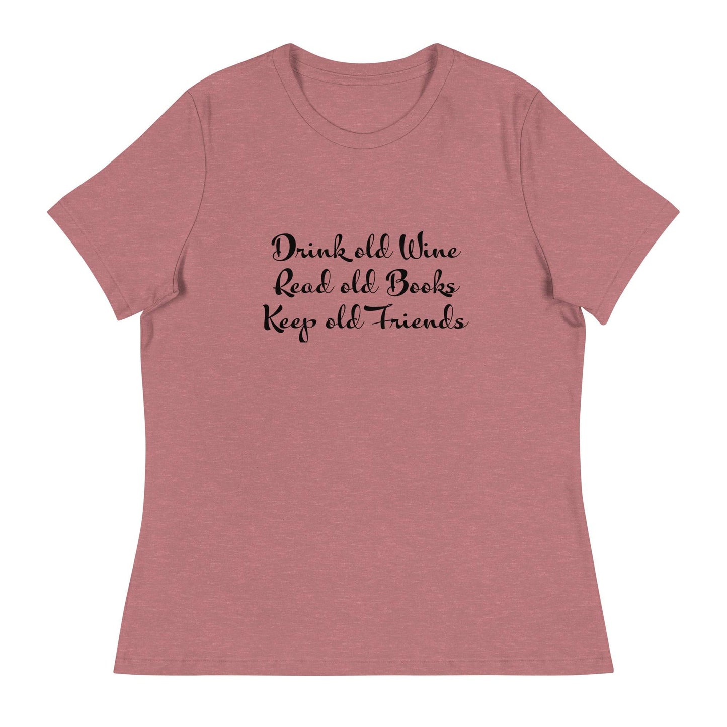 Introducing Our 'Drink Old Wine, Read Old Books, Keep Old Friends' Tee –Shirt - The Little Market Shop