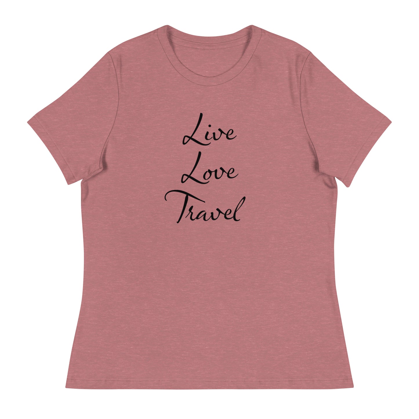 Live Love Travel - Women's Relaxed T-Shirt - The Little Market Shop