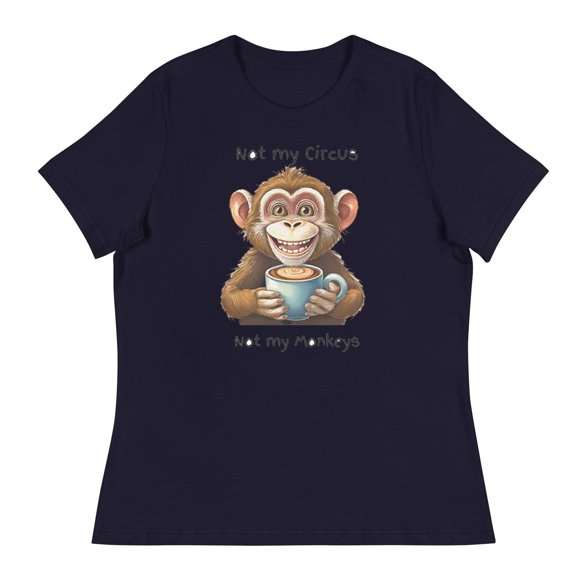 Not my circus not my monkeys - Women's Relaxed T-Shirt - The Little Market Shop