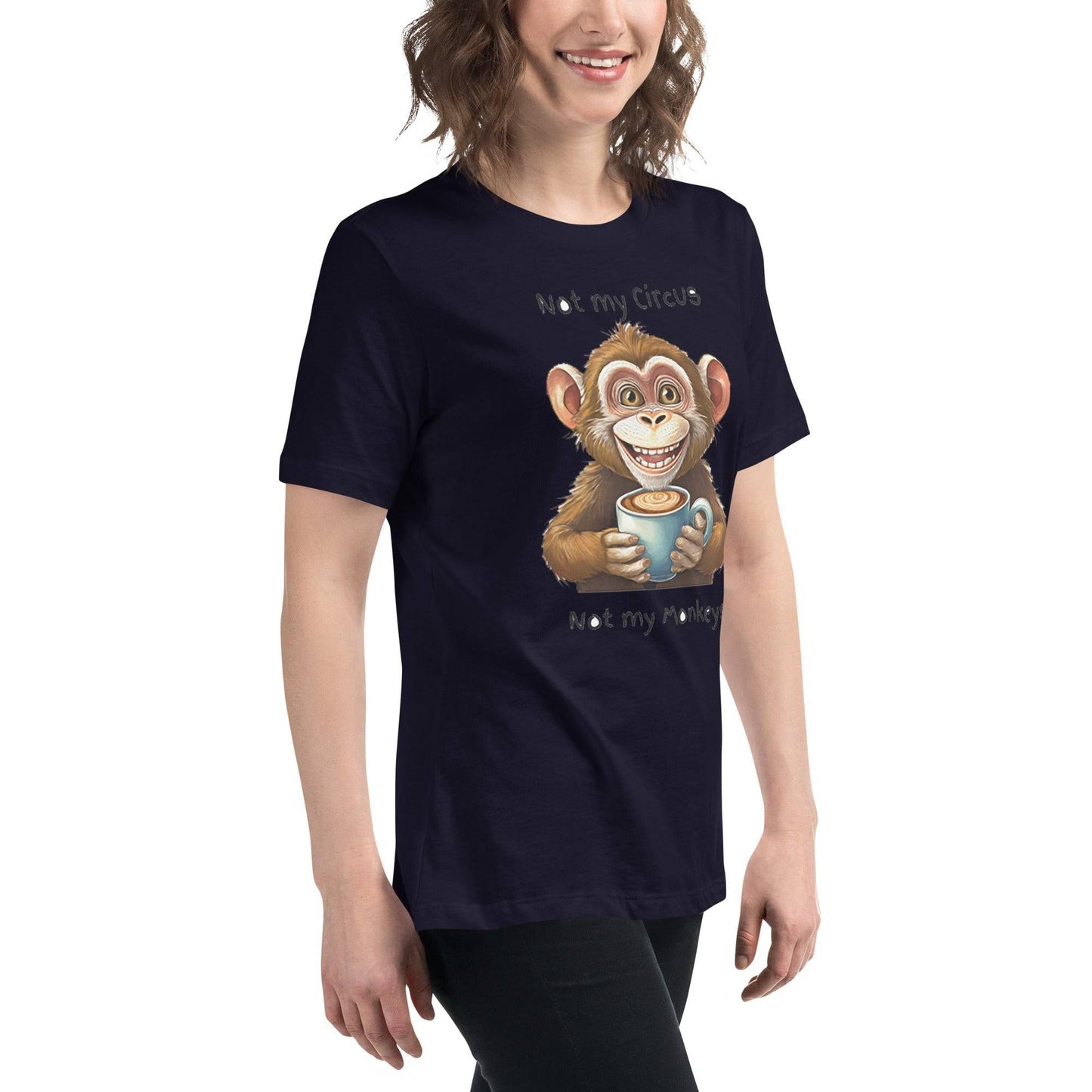Not my circus not my monkeys - Women's Relaxed T-Shirt - The Little Market Shop