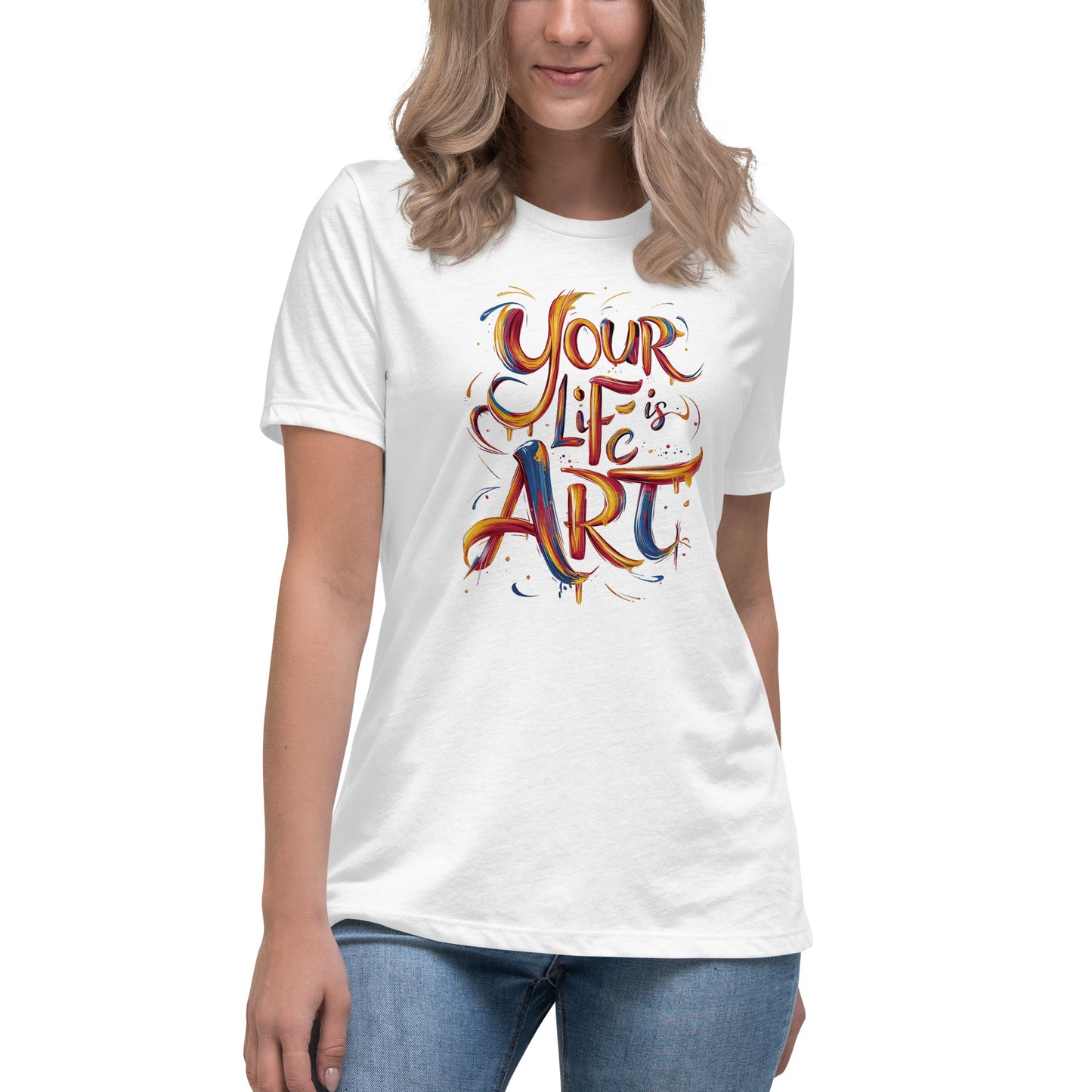 Your Life is Art - Women's Relaxed T-Shirt - The Little Market Shop