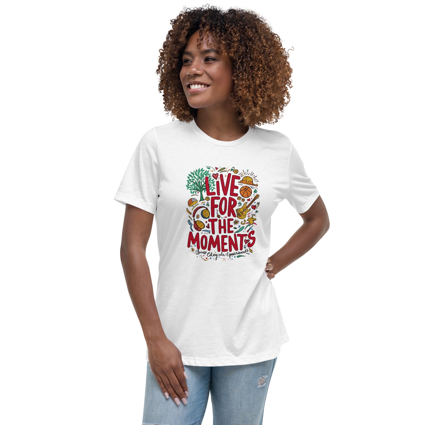Live for the Moments Women's Relaxed T-Shirt - The Little Market Shop