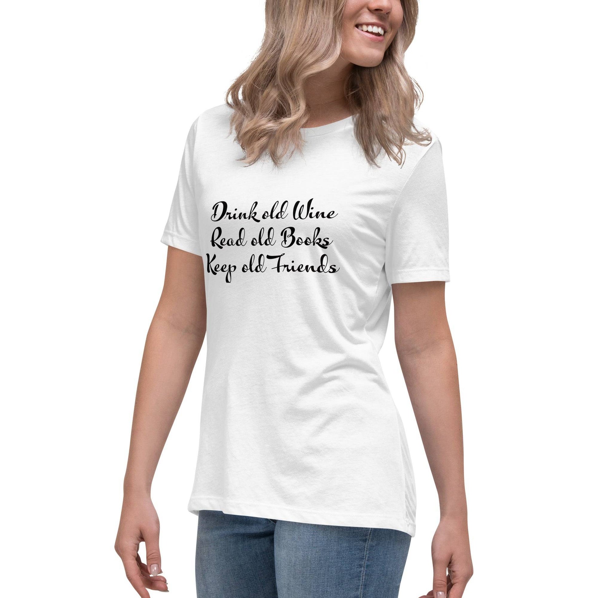 Introducing Our 'Drink Old Wine, Read Old Books, Keep Old Friends' Tee –Shirt - The Little Market Shop