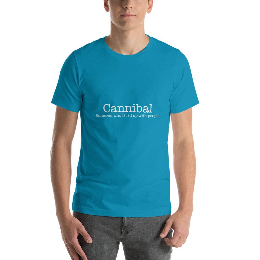 Embrace the Humor with Our Funny Slogan Cannibal T-Shirt "Cannibal Someone who is fed up with people " FREE SHIPPING - The Little Market Shop